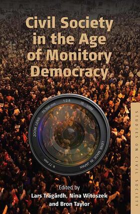 Taylor / Trägårdh / Witoszek |  Civil Society in the Age of Monitory Democracy | Buch |  Sack Fachmedien