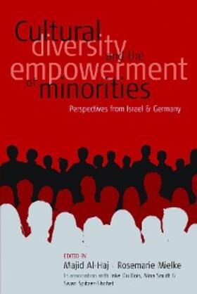 Mielke / Al-Haj |  Cultural Diversity and the Empowerment of Minorities | eBook | Sack Fachmedien
