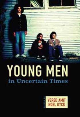 Amit / Dyck |  Young Men in Uncertain Times | Buch |  Sack Fachmedien