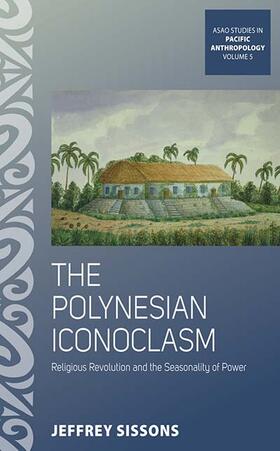 Sissons |  The Polynesian Iconoclasm | Buch |  Sack Fachmedien