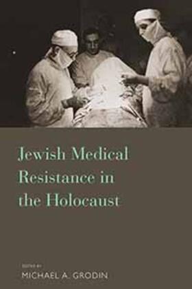 M. D. |  Jewish Medical Resistance in the Holocaust | Buch |  Sack Fachmedien