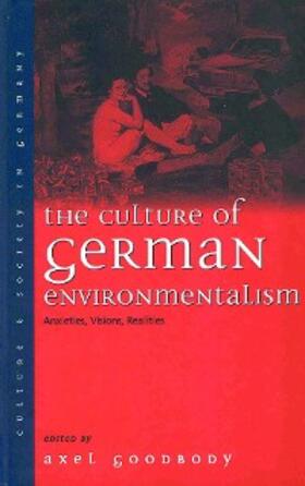 Goodbody |  The Culture of German Environmentalism | eBook | Sack Fachmedien