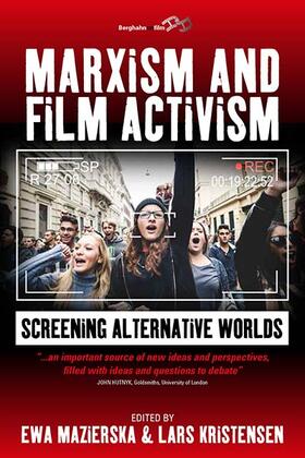 Kristensen / Mazierska |  Marxism and Film Activism | Buch |  Sack Fachmedien
