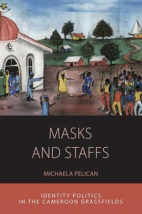 Pelican |  Masks and Staffs | Buch |  Sack Fachmedien