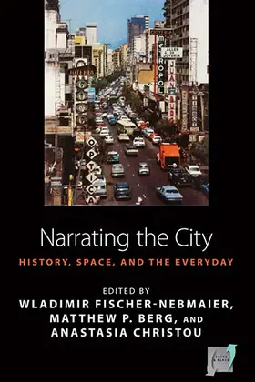 Berg / Fischer-Nebmaier / Christou |  Narrating the City | Buch |  Sack Fachmedien