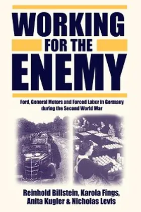 Billstein / Fings / Kugler |  Working for the Enemy | eBook | Sack Fachmedien