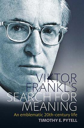 Pytell |  Viktor Frankl's Search for Meaning | Buch |  Sack Fachmedien