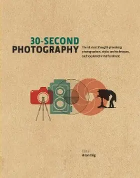 Dilg / Koenigsberg |  30-Second Photography | eBook | Sack Fachmedien