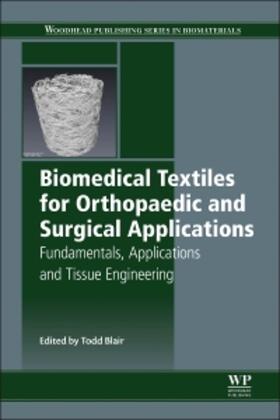 Blair |  Biomedical Textiles for Orthopaedic and Surgical Application | Buch |  Sack Fachmedien