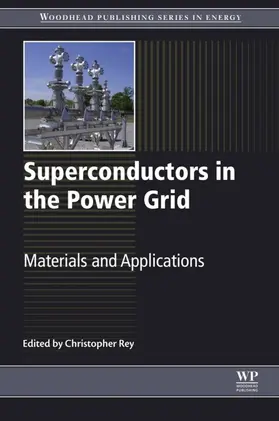 Rey |  Superconductors in the Power Grid | eBook | Sack Fachmedien