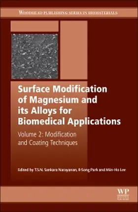 Narayanan / Park / Lee |  Surface Modification of Magnesium and Its Alloys for Biomedical Applications | Buch |  Sack Fachmedien