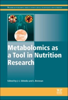Sebedio / Brennan |  Metabolomics as a Tool in Nutrition Research | Buch |  Sack Fachmedien