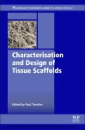 Tomlins |  Characterisation and Design of Tissue Scaffolds | eBook | Sack Fachmedien