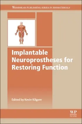 Kilgore |  Implantable Neuroprostheses for Restoring Function | Buch |  Sack Fachmedien