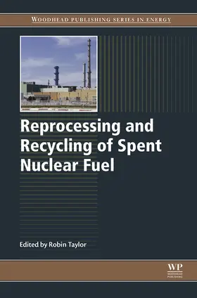 Taylor |  Reprocessing and Recycling of Spent Nuclear Fuel | eBook | Sack Fachmedien