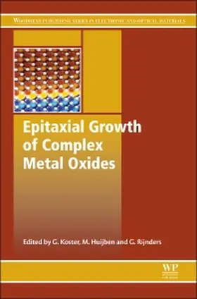 Koster / Huijben / Rijnders |  Epitaxial Growth of Complex Metal Oxides | Buch |  Sack Fachmedien