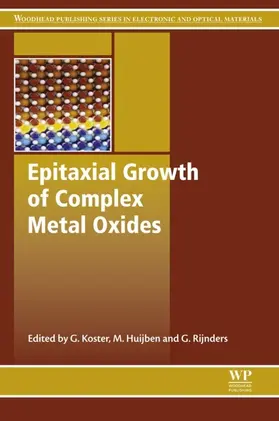 Koster / Huijben / Rijnders |  Epitaxial Growth of Complex Metal Oxides | eBook | Sack Fachmedien