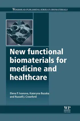 Ivanova / Bazaka / Crawford |  New Functional Biomaterials for Medicine and Healthcare | eBook | Sack Fachmedien