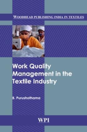 Purushothama | Work quality management in the textile industry | Buch | 978-1-78242-267-9 | sack.de