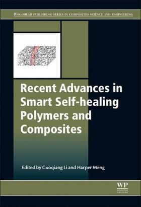 Li |  Recent Advances in Smart Self-healing Polymers and Composite | Buch |  Sack Fachmedien