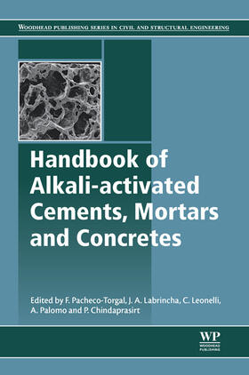 Pacheco-Torgal / Labrincha / Leonelli |  Handbook of Alkali-Activated Cements, Mortars and Concretes | eBook | Sack Fachmedien