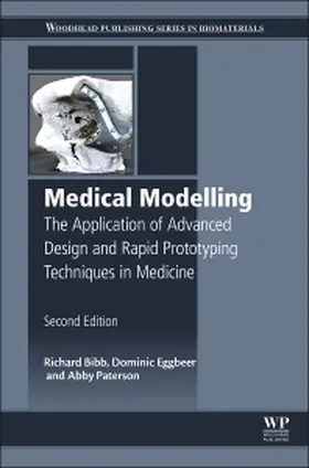 Bibb / Eggbeer / Paterson |  Medical Modelling | Buch |  Sack Fachmedien