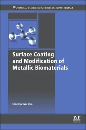 Wen |  Surface Coating and Modification of Metallic Biomaterials | Buch |  Sack Fachmedien