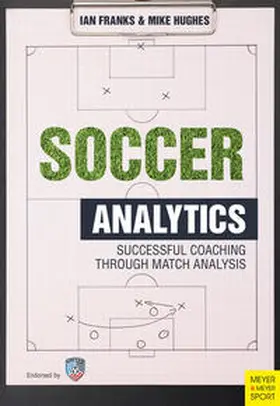 Franks / Hughes |  Soccer Analytics | Buch |  Sack Fachmedien