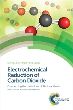 Marken / Fermin |  Electrochemical Reduction of Carbon Dioxide | Buch |  Sack Fachmedien