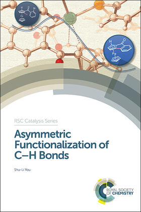You |  Asymmetric Functionalization of C-H Bonds | Buch |  Sack Fachmedien