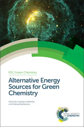 Stefanidis / Stankiewicz |  Alternative Energy Sources for Green Chemistry | Buch |  Sack Fachmedien