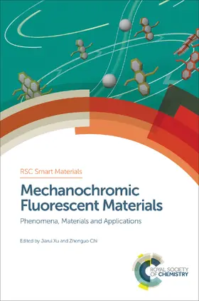 Xu / Chi |  Mechanochromic Fluorescent Materials | eBook | Sack Fachmedien