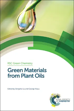 Liu / Kraus |  Green Materials from Plant Oils | eBook | Sack Fachmedien