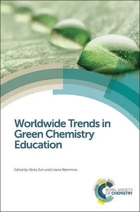 Zuin / Mammino |  Worldwide Trends in Green Chemistry Education | eBook | Sack Fachmedien