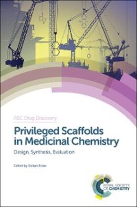 Bräse |  Privileged Scaffolds in Medicinal Chemistry | eBook | Sack Fachmedien