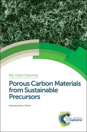 White |  Porous Carbon Materials from Sustainable Precursors | eBook | Sack Fachmedien