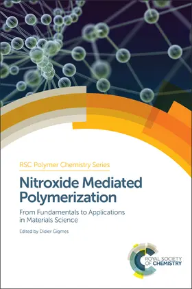 Gigmes |  Nitroxide Mediated Polymerization | eBook | Sack Fachmedien