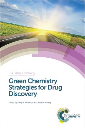 Peterson / Manley |  Green Chemistry Strategies for Drug Discovery | eBook | Sack Fachmedien