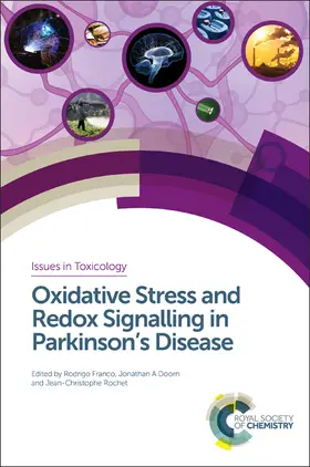 Franco / Doorn / Rochet |  Oxidative Stress and Redox Signalling in Parkinson’s Disease | eBook | Sack Fachmedien