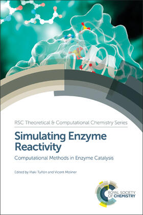 Tunon / Moliner |  Simulating Enzyme Reactivity | Buch |  Sack Fachmedien