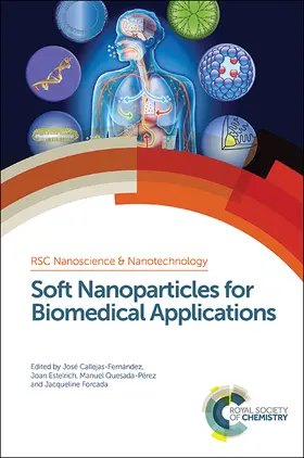 Callejas-Fernández / Estelrich / Quesada-Pérez |  Soft Nanoparticles for Biomedical Applications | eBook | Sack Fachmedien