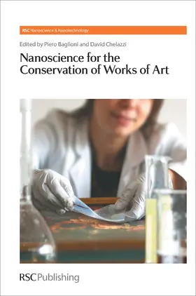 Baglioni / Chelazzi |  Nanoscience for the Conservation of Works of Art | eBook | Sack Fachmedien