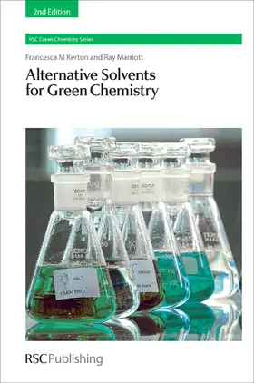 Kerton / Marriott |  Alternative Solvents for Green Chemistry | eBook | Sack Fachmedien