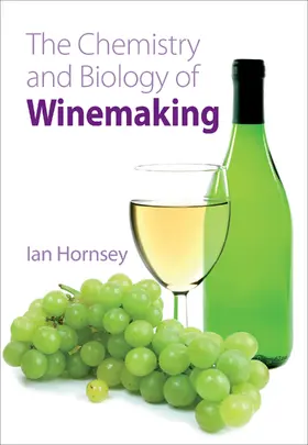 Hornsey |  Chemistry and Biology of Winemaking | eBook | Sack Fachmedien