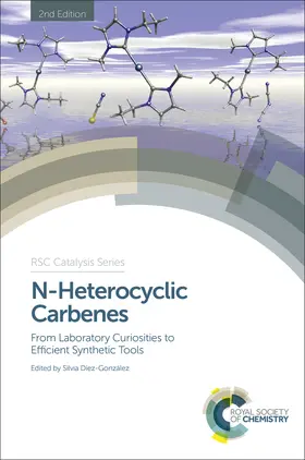 Diez-Gonzalez |  N-Heterocyclic Carbenes | eBook | Sack Fachmedien