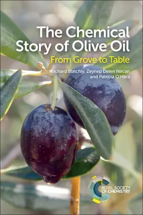 Blatchly / Delen / O'Hara |  Chemical Story of Olive Oil | Buch |  Sack Fachmedien