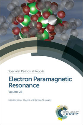 Chechik / Murphy |  Electron Paramagnetic Resonance | Buch |  Sack Fachmedien
