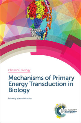 Wikström |  Mechanisms of Primary Energy Transduction in Biology | Buch |  Sack Fachmedien