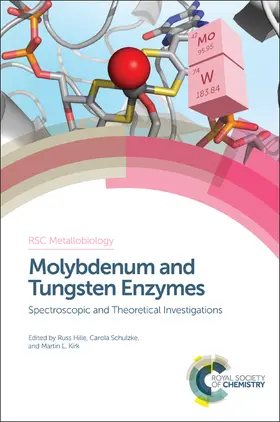 Hille / Schulzke / Kirk |  Molybdenum and Tungsten Enzymes | eBook | Sack Fachmedien