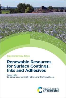 Höfer |  Renewable Resources for Surface Coatings, Inks and Adhesives | Buch |  Sack Fachmedien